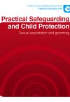 Practical Safeguarding and Child Protection: Sexual exploitation and grooming