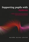 Supporting Pupils with Dyslexia: Whole-school training materials and resources for Sencos 
