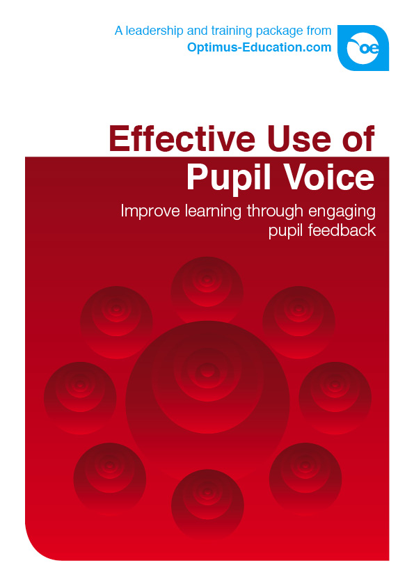 Effective Use of Pupil Voice
