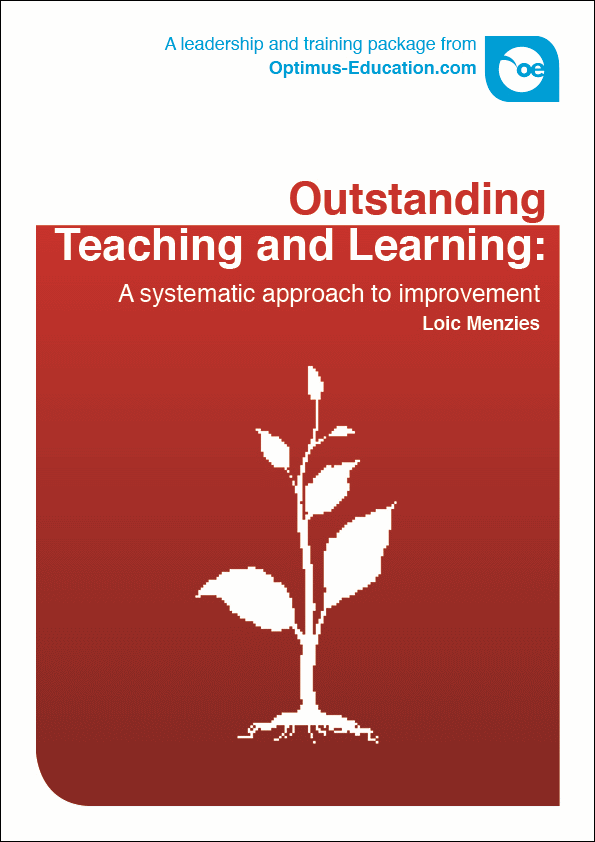 Outstanding Teaching and Learning: A systematic approach to improvement